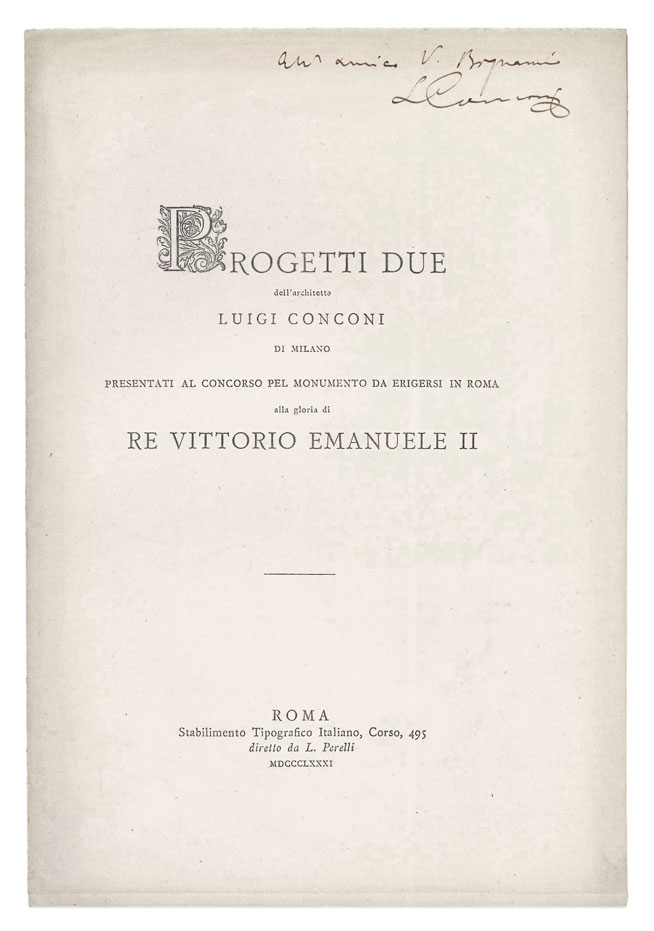 progetti due dell’architetto luigi conconi di milano presentati al concorso pel monumento da erigersi in roma alla gloria di re vittorio emanuele ii