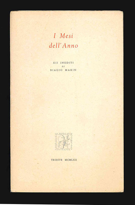 i mesi dell’anno. xii inediti di biagio marin
