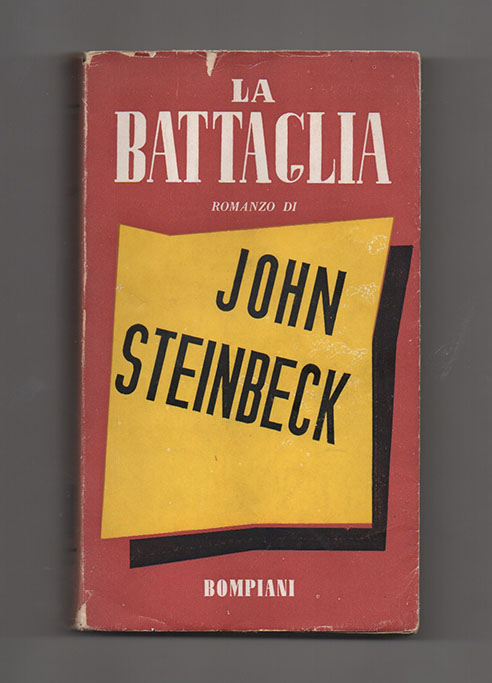 la battaglia [in dubious battle]. romanzo di john steinbeck