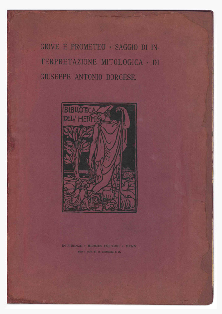 giove e prometeo [in copertina: ... saggio di interpretazione mitologica]