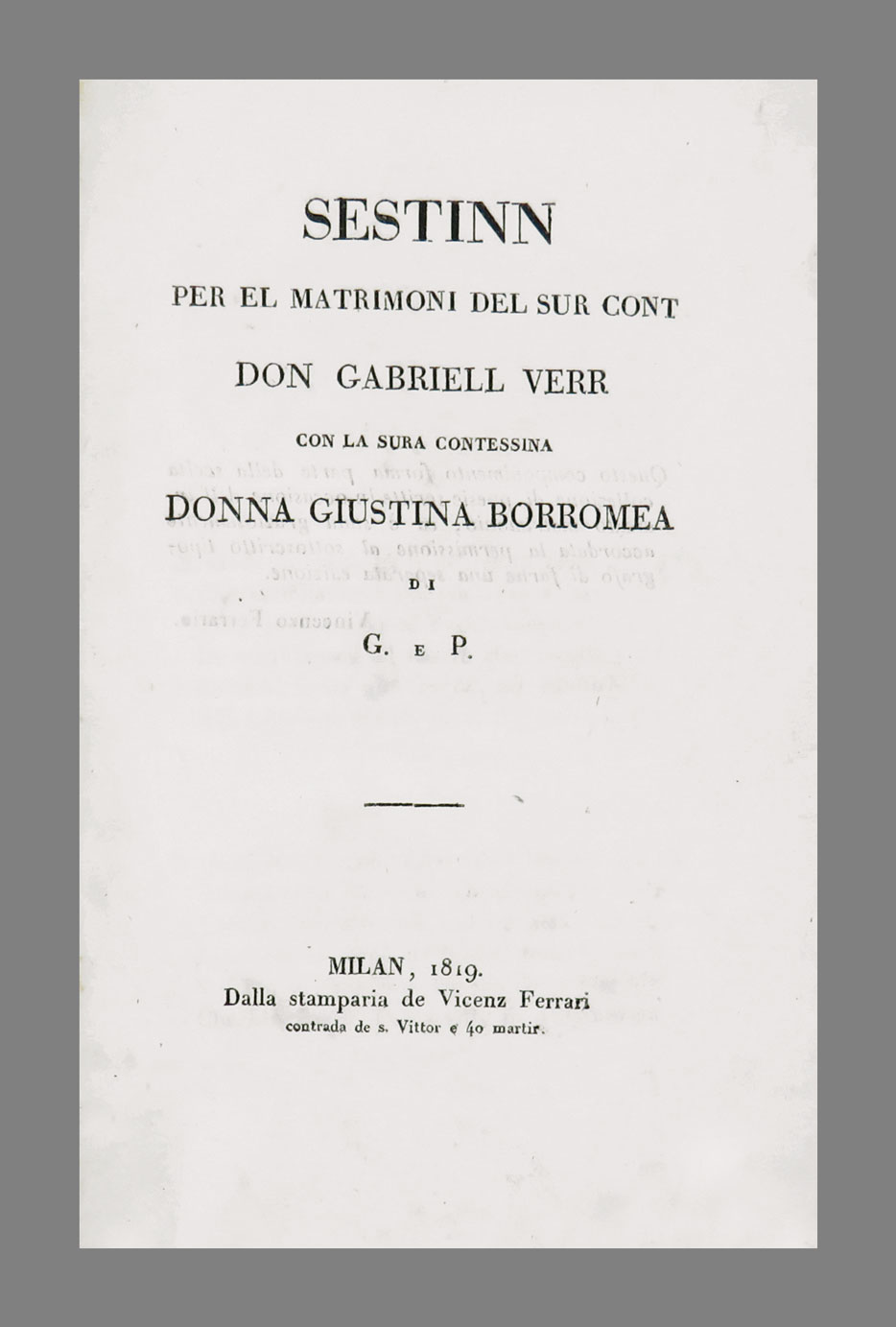 sestinn per il matrimoni del sur cont don gabriell verr con la sura contessina donna giustina borromea. g. e p.