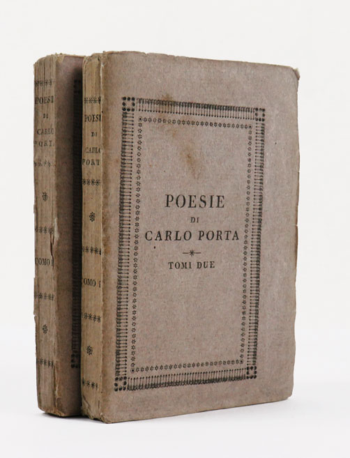 poesie in dialetto milanese di carlo porta coll’aggiunta d’una comi-tragedia scritta dal medesimo di compagnia con tommaso grossi