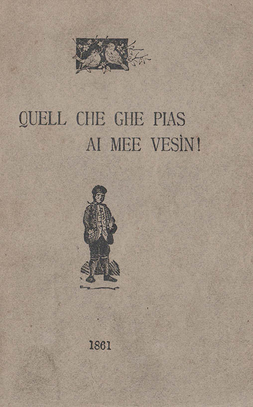 poesie inedite di carlo porta milanese [titolo in copertina: «quell che ghe pias ai mee vesìn!»]