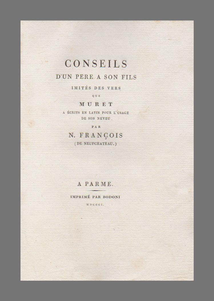conseils d’un père a son fils imités des vers que muret a écrits en latin pour l’usage de son neveu par n. françois (de neufchateau)