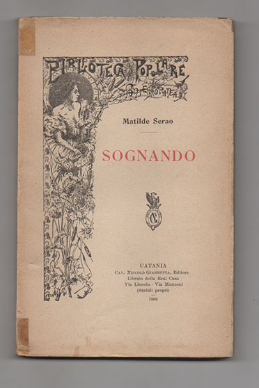 sognando [contiene: «sognando» ; «la donna ispiratrice»; «carlo gozzi e la fiaba (1720 - 1806)»]