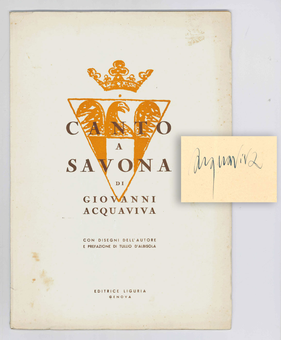 canto a savona di giovanni acquaviva. con disegni dell’autore e prefazione di tullio d’albisola