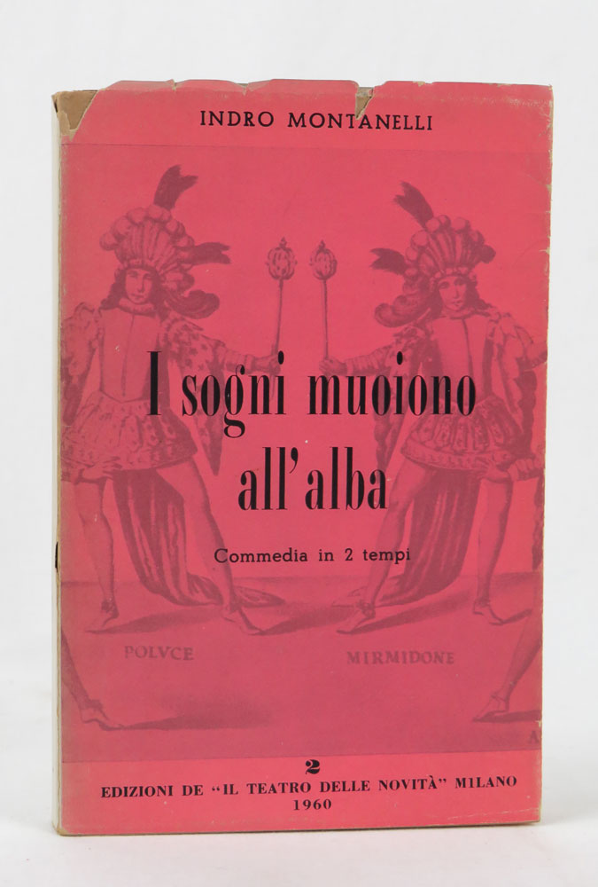 i sogni muoiono all’alba. commedia in 2 tempi