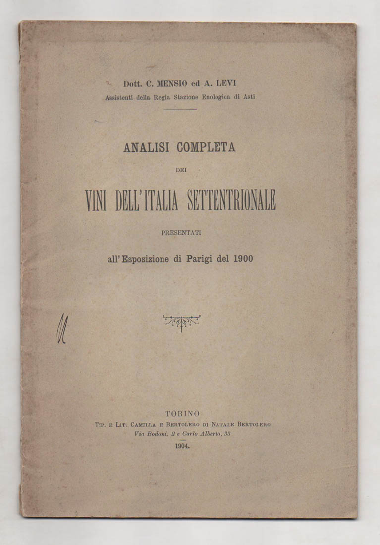 analisi completa dei vini dell italia settentrionale presentati alla esposizione di parigi del 1900