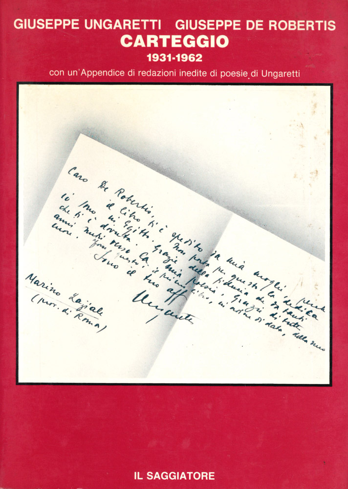 giuseppe ungaretti - giuseppe de robertis. carteggio 1931 - 1962