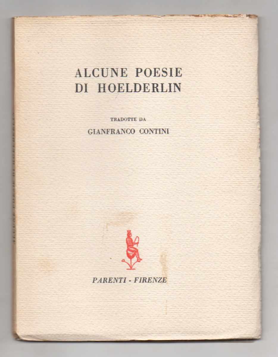 alcune poesie di hoelderlin [hölderlin] tradotte da gianfranco contini