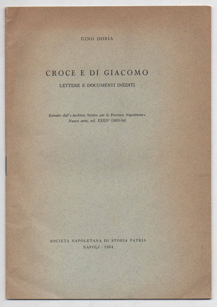 croce e di giacomo. lettere e documenti inediti