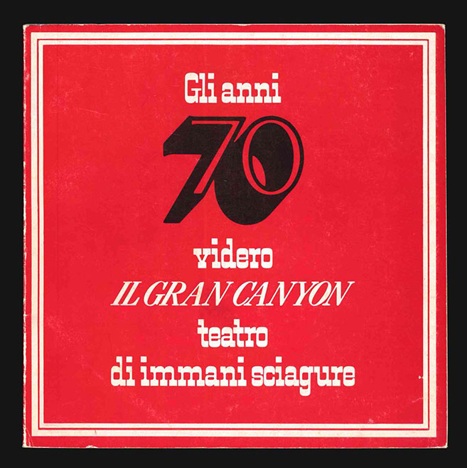 gli anni 70 videro il gran canyon. teatro di immani sciagure