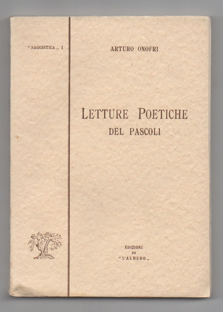 letture poetiche del pascoli. prefazione di emilio cecchi