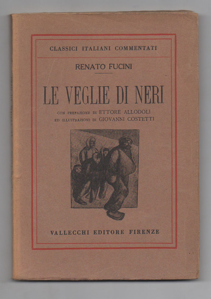 le veglie di neri. con prefazione di ettore allodoli ed illustrazioni di giovanni costetti