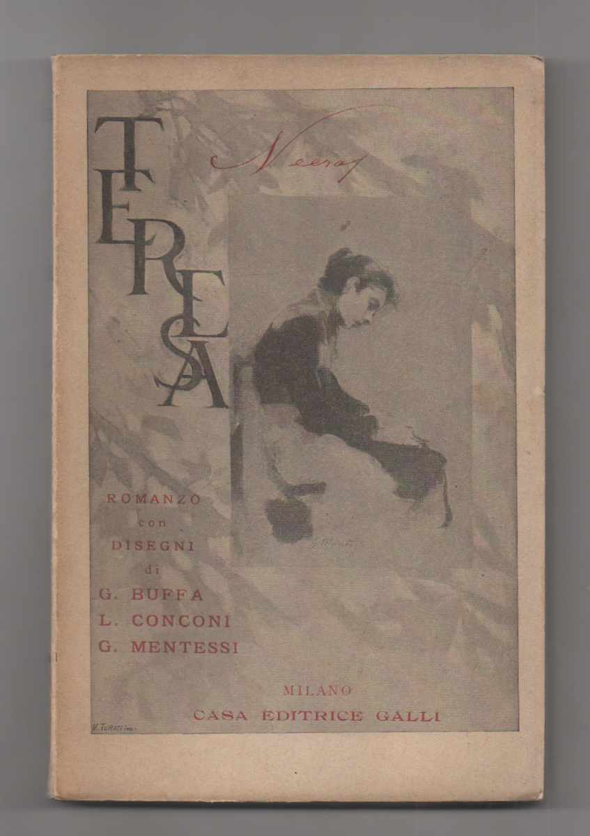 teresa. romanzo con disegni di g. buffa l. conconi g. mentessi. settima edizione