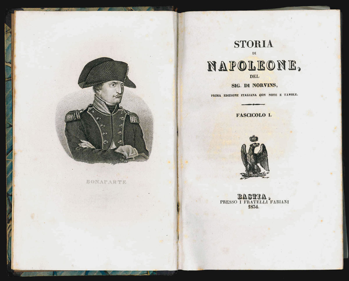 storia di napoleone, del sig. di norvinis. prima edizione italiana con note e tavole [insieme a: lettere di napoleone a giuseppina ...; massime di napoleone... ]