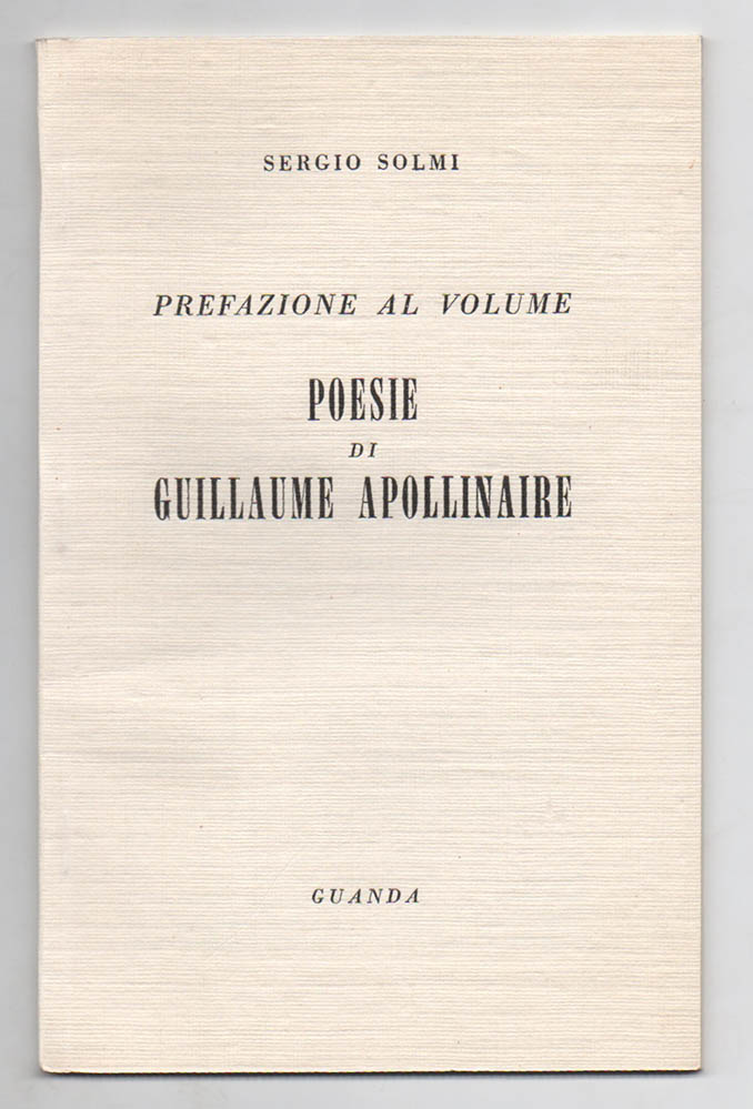 prefazione al volume «poesie di guillaume apollinaire»