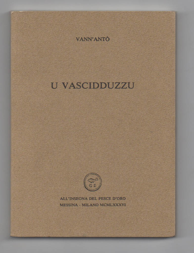 u’ vascidduzzu’ [scheiwiller]