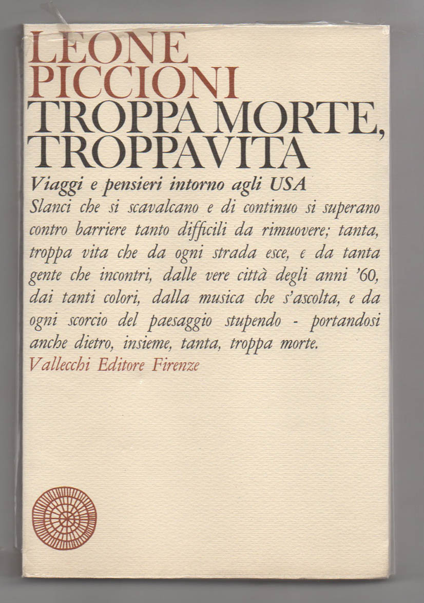 troppa morte, troppa vita. viaggi e pensieri intorno agli usa
