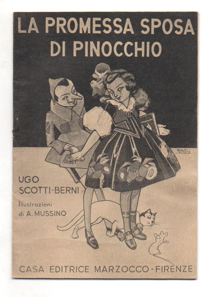 la promessa sposa di pinocchio. séguito alle «avventure di pinocchio» di c. collodi, trama suggerita dal collodi stesso [opuscolo promozionale]