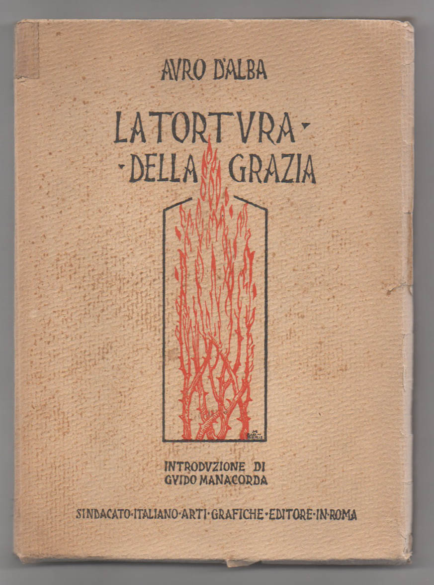 la tortura della grazia. introduzione di guido manacorda