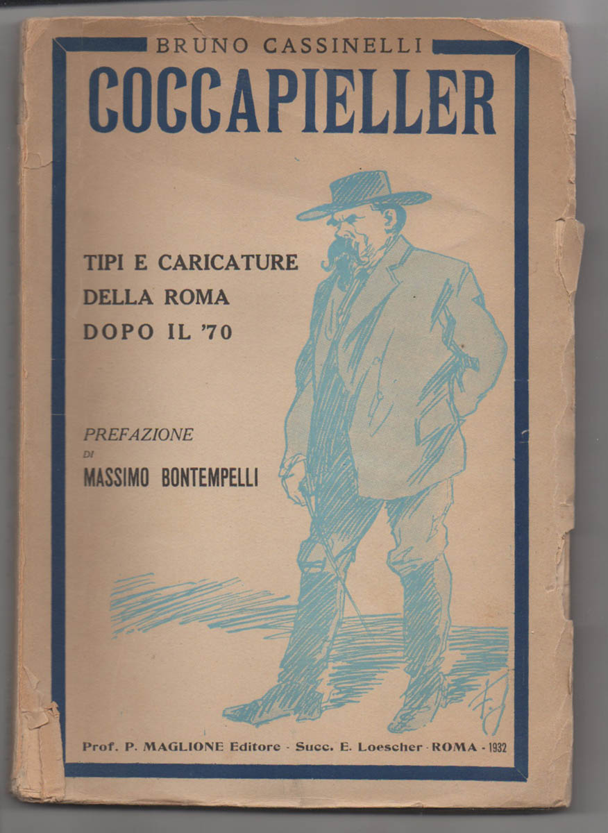 coccapieller. tipi e caricature della roma dopo il ‘70. prefazione di massimo bontempelli