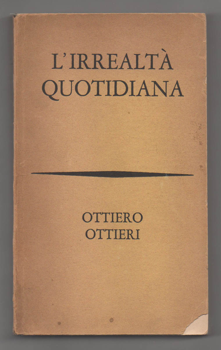 l’irrealtà quotidiana di ottiero ottieri