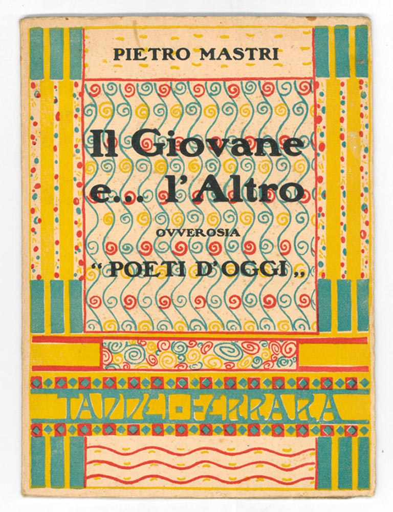 il giovane e ... l’altro. ovverosia «poeti d’oggi». bizzarria critica