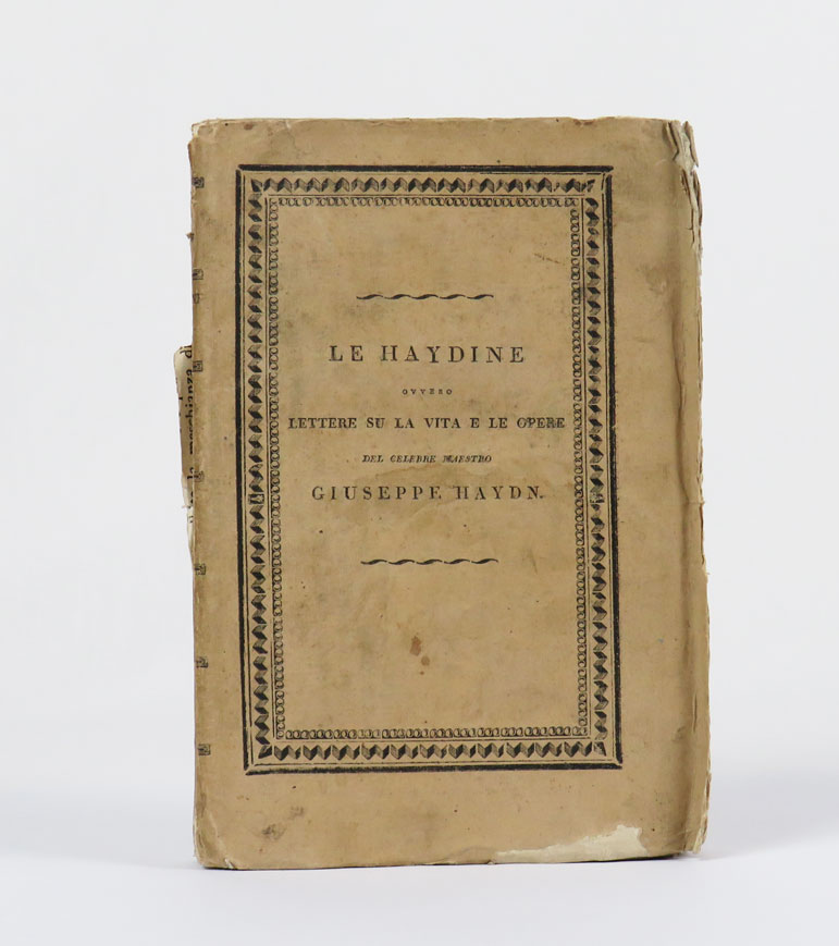 le haydine ovvero lettere su la vita e le opere del celebre maestro giuseppe haydn di giuseppe carpani dedicate al r. conservatorio di musica di milano [brossura beige]
