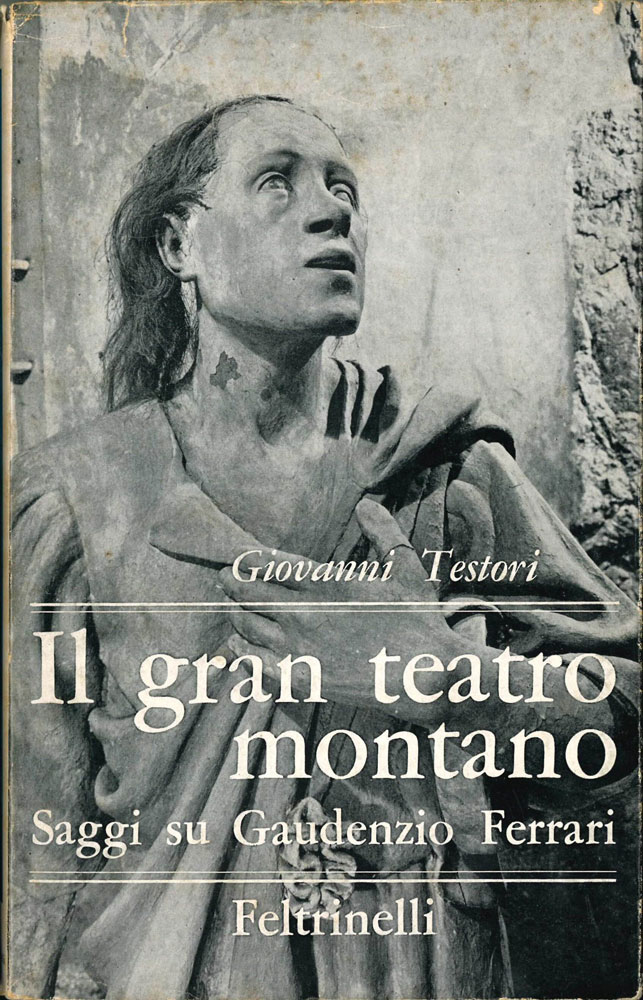 il gran teatro montano. saggi su gaudenzio ferrari