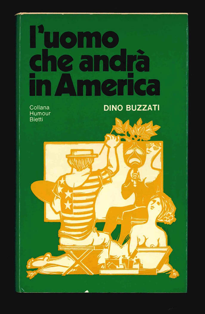 l’uomo che andrà in america. due tempi. una ragazza arrivò... radiocommedia [in copertina: «l’uomo che andò in america»]