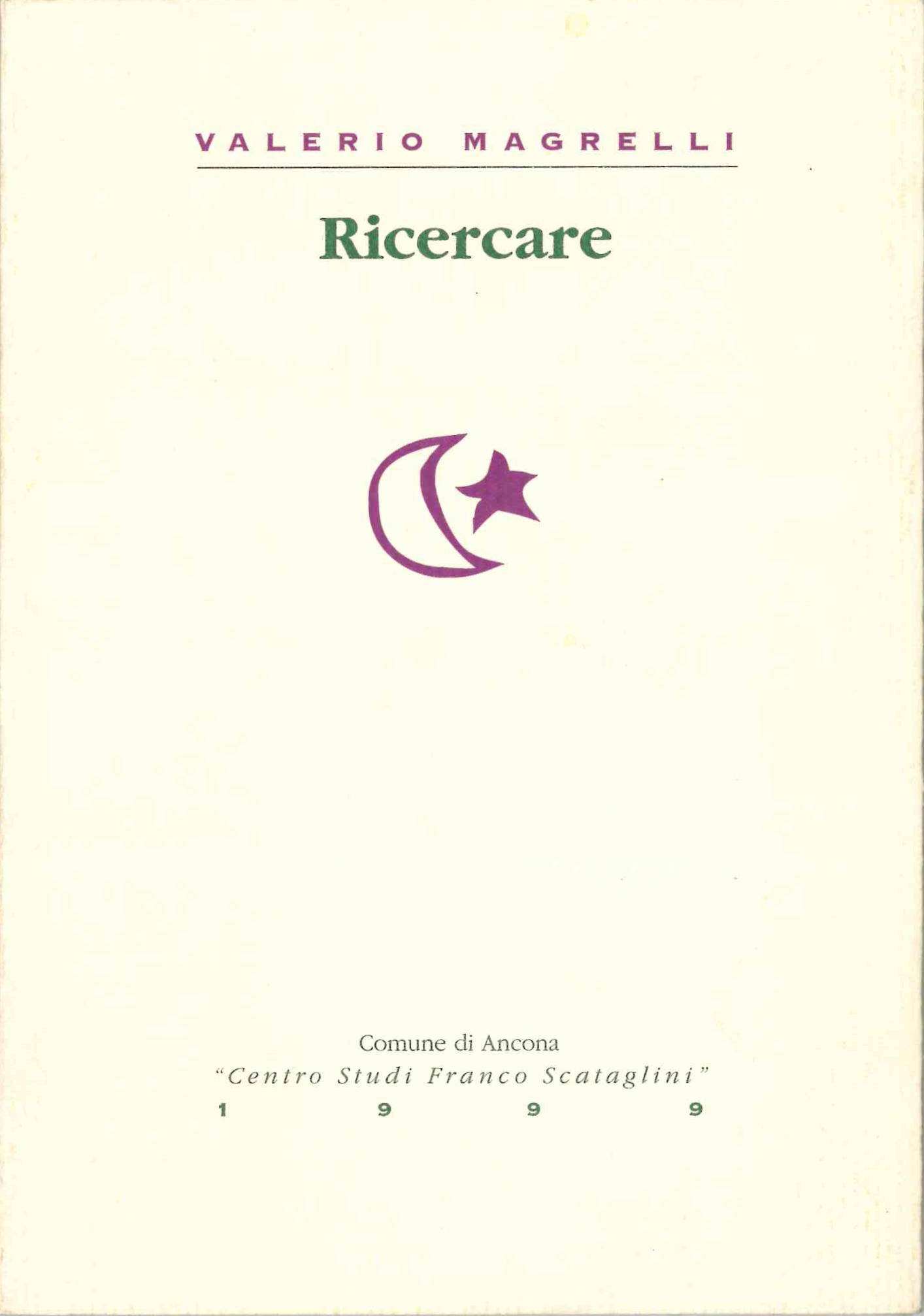 ricercare. con una nota di francesco scarabicchi