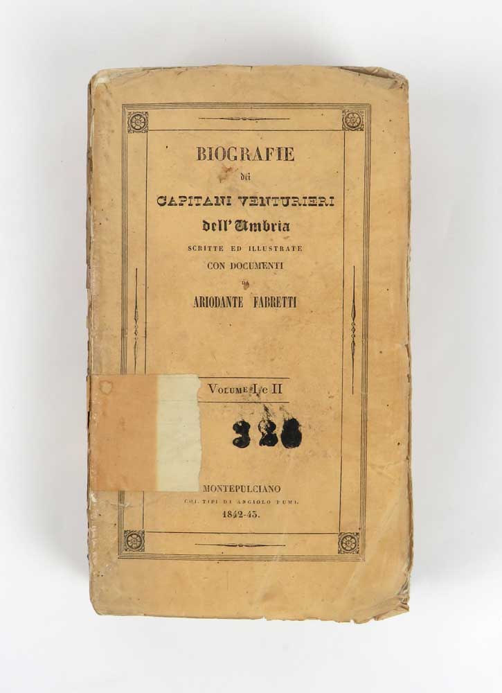 note e documenti raccolti e pubblicati che servono al illustrare le biografie dei capitani venturieri dell umbria. volume i e ii