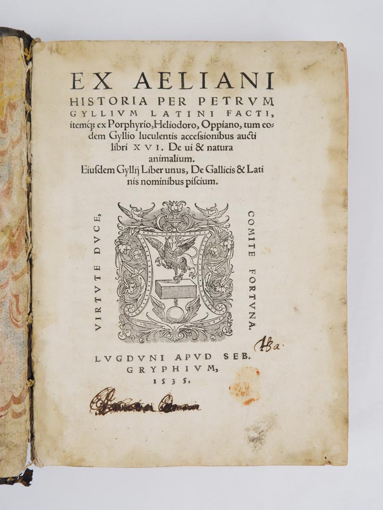 ex aeliani historia per petrum gyllium latini facti, itemque ex porphyrio, heliodoro, oppiano, tum eodem gyllio luculentis accessionibus aucti libri 16. de ui & natura animalium. eiusdem gyllij liber unus, de gallicis &