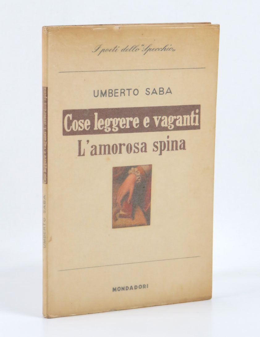tutte le opere iv. cose leggere e vaganti. 1920. l’amorosa spina. 1920