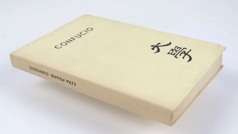 studio integrale & l’asse che non vacilla. versione e commento di ezra pound con una nota sui classici in pietra di ach illes fang [in copertina: «confucio. ?? [dà xué; daxue; ta hsüeh; grande studio]»]