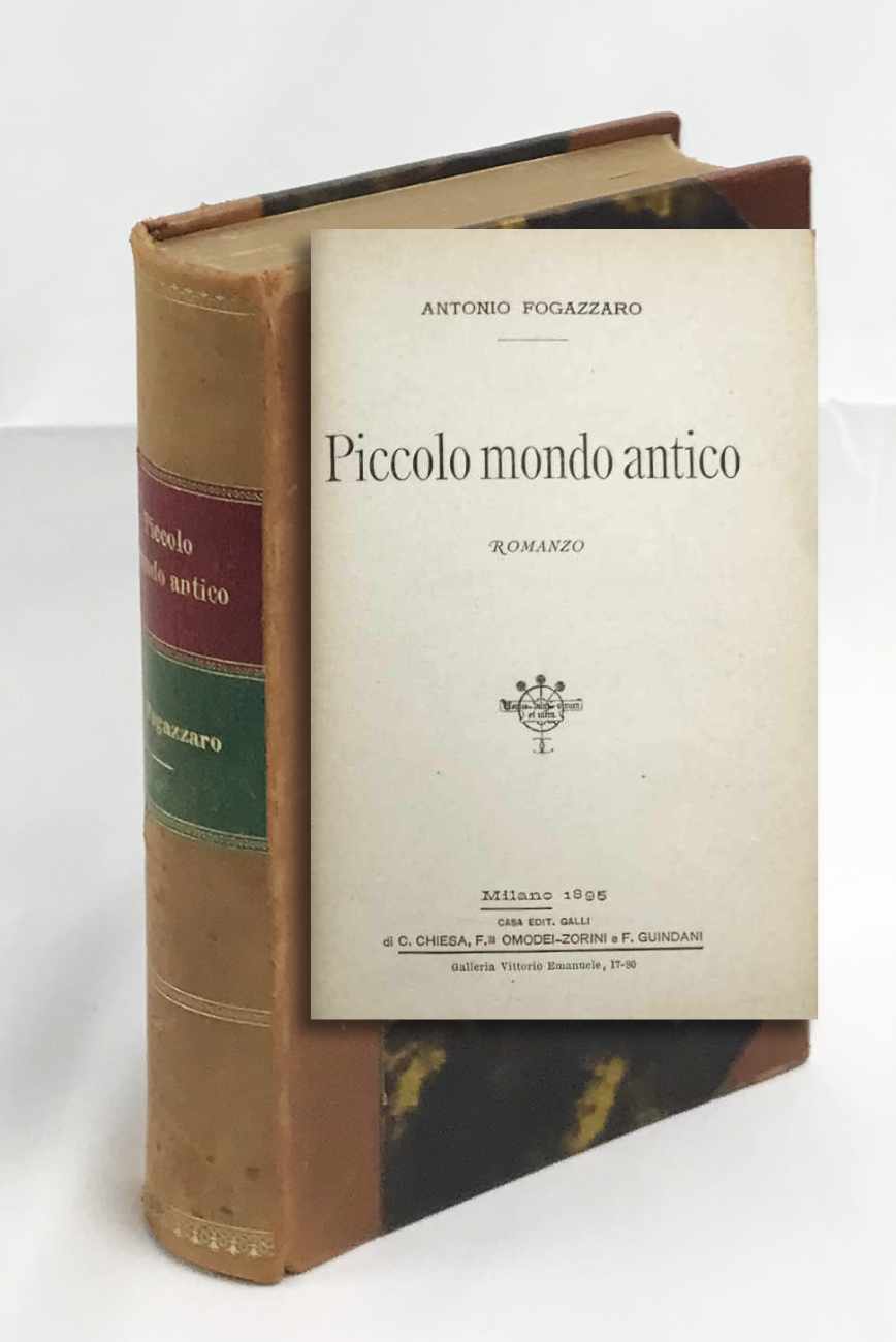 piccolo mondo antico. romanzo