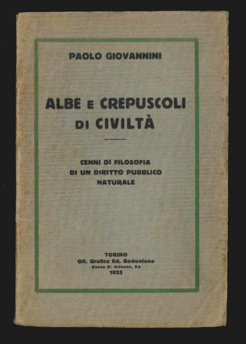 albe e crepuscoli di civiltà. cenni di filosofia di un diritto pubblico naturale