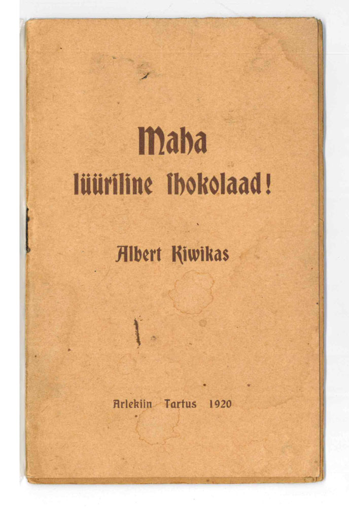 maha lüüriline shokolaad! [abbasso il cioccolato lirico!]
