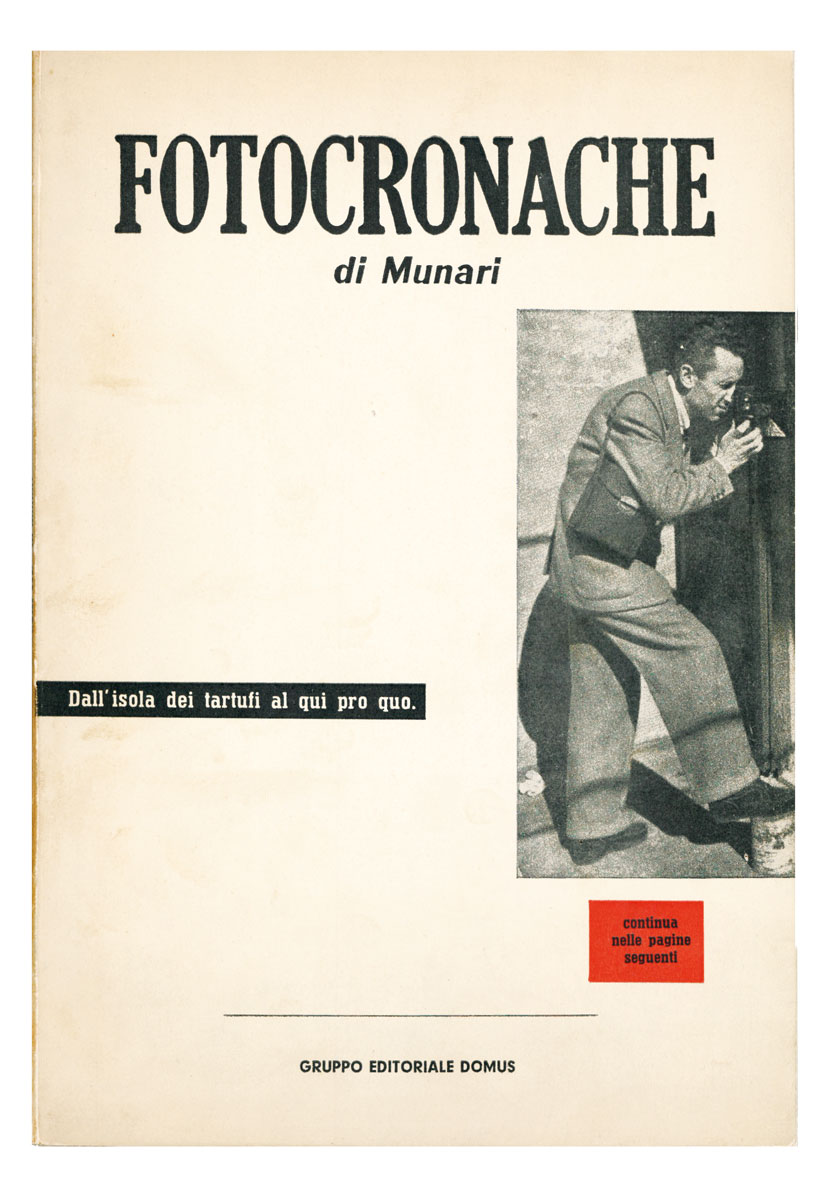 fotocronache | di munari || dall’isola dei tartufi al qui pro quo | continua nelle pagine seguenti [titolo in copertina]