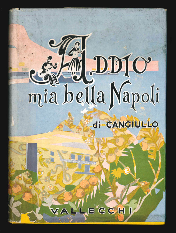 addio mia bella napoli. con 120 illustrazioni