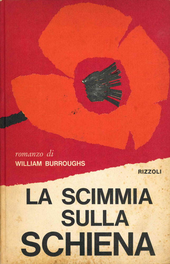 la scimmia sulla schiena [junkie] (introduzione di fernanda pivano)