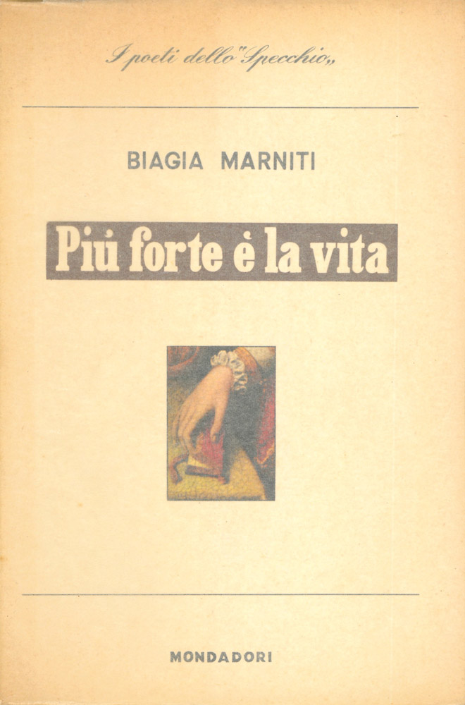 più forte è la vita. poesie. con prefazione di giuseppe ungaretti