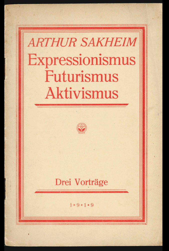 expressionismus futurismus aktivismus. drei vorträge