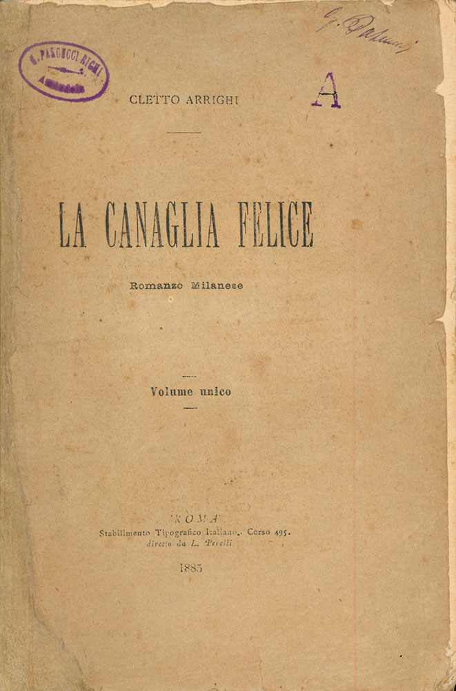 la canaglia felice. romanzo milanese