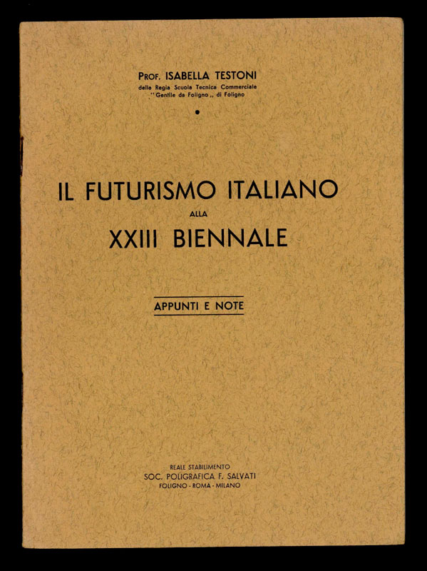 il futurismo italiano alla xxiii biennale. appunti e note