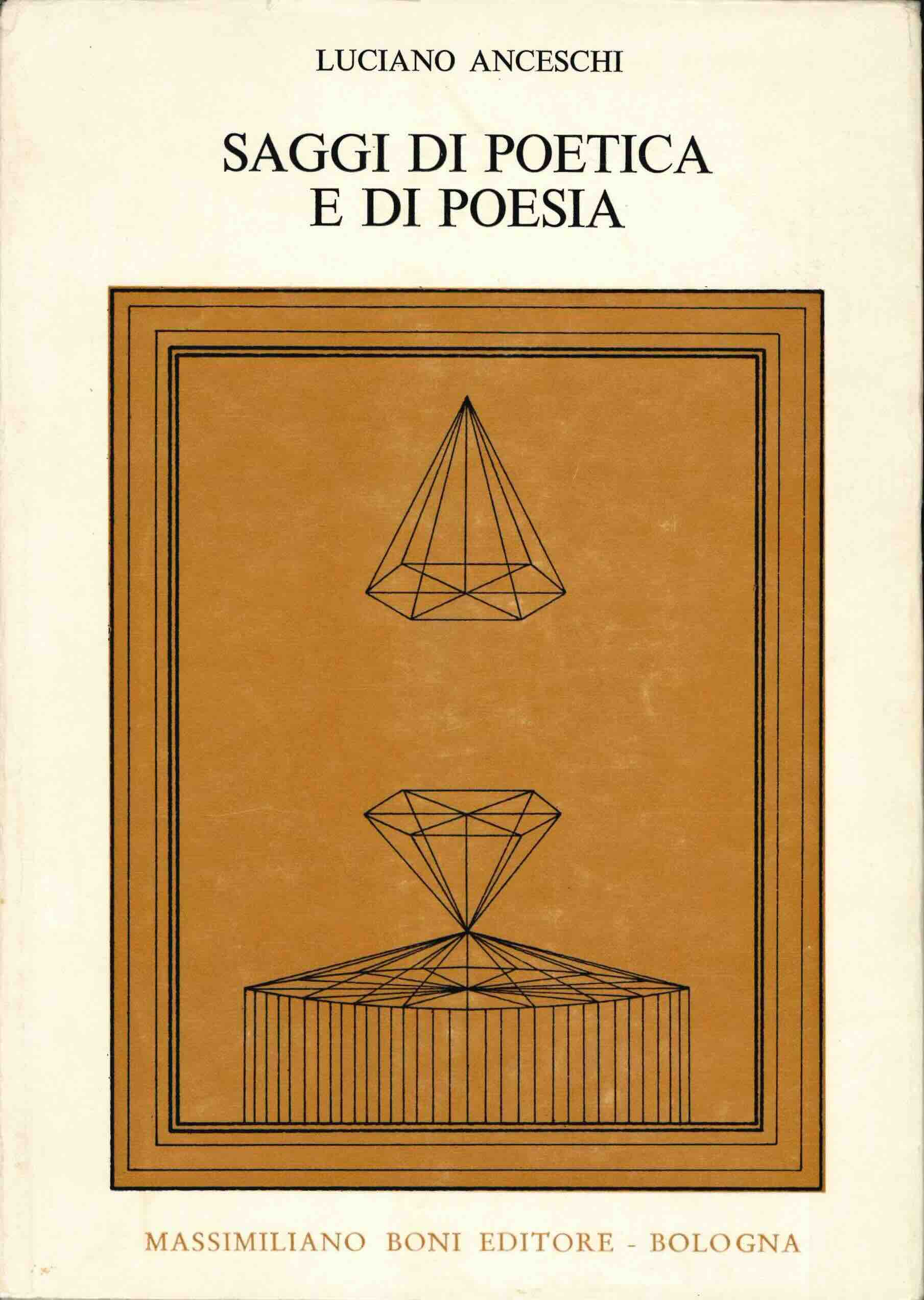 saggi di poetica e di poesia. nuova edizione corretta e ampliata