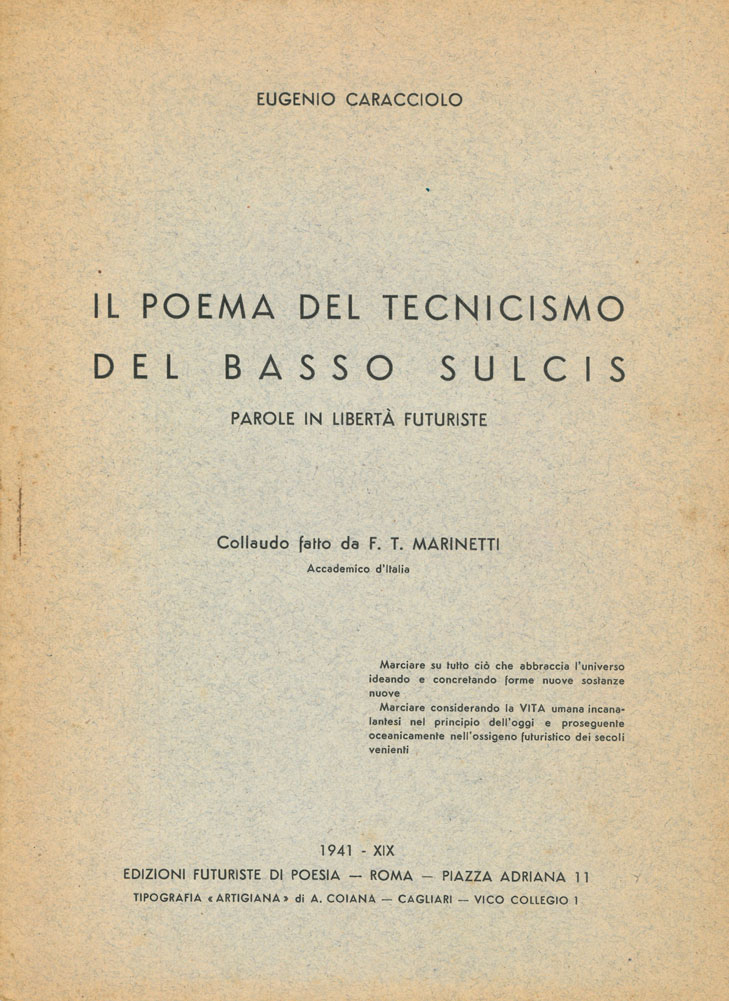il poema del tecnicismo del basso sulcis. parole in libertà futuriste. collaudo fatto da f.t. marinetti accademia d italia