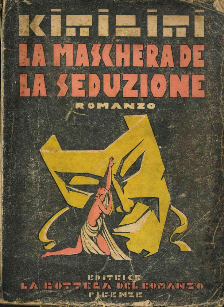 la maschera della seduzione. romanzo. prima edizione dal 20.° al 30.° migliaio