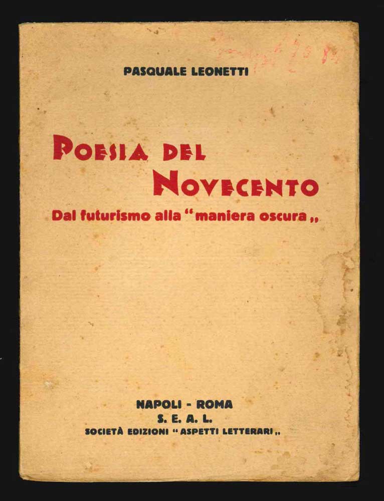poesia del novecento. dal futurismo alla «maniera oscura»